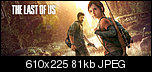 Klicke auf die Grafik fr eine grere Ansicht 

Name:	the-last-of-us-banner-3.jpg 
Hits:	10 
Gre:	80,9 KB 
ID:	18295