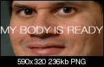 Klicke auf die Grafik fr eine grere Ansicht 

Name:	my-body-is-ready.png 
Hits:	27 
Gre:	235,9 KB 
ID:	18570