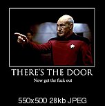 Klicke auf die Grafik fr eine grere Ansicht 

Name:	theres-the-door-now-get-the-fuck-out.jpg 
Hits:	65 
Gre:	28,0 KB 
ID:	18947