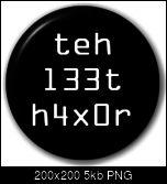 Klicke auf die Grafik fr eine grere Ansicht 

Name:	teh_l33t_h4x0r.png 
Hits:	191 
Gre:	5,1 KB 
ID:	21809